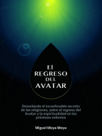 El regreso del Avatar: Los misterios de la naturaleza humana, sobre el avatar solar y muchos otros temas