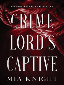 Crime Lord's Captive: Crime Lord Series, #1