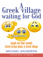 A Greek Village Waiting For God