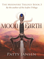 Moon & Earth: Moonfire Trilogy, #3