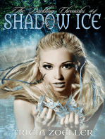 Shadow Ice, The Darkling Chronicles #4