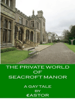 The Private World of Seacroft Manor