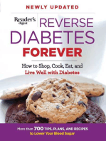 Reverse Diabetes Forever Newly Updated: How to Shop, Cook, Eat and Live Well with Diabetes