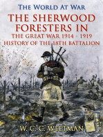 The Sherwood Foresters in the Great War 1914 - 1919 / History of the 1/8th Battalion