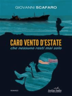 CARO VENTO D'ESTATE che nessuno resti mai solo