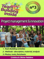 Team Building inside #3: project management & innovation: Create and Live the team spirit!