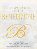 Il Sacro Potere della Benedizione