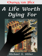 A Life Worth Dying For