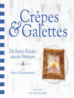 Crepes & Galettes: Die besten Rezepte aus der Bretagne