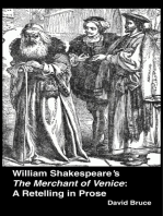 William Shakespeare’s "The Merchant of Venice": A Retelling in Prose
