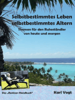 Selbstbestimmtes Leben - Selbstbestimmtes Altern