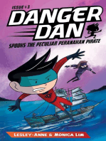 Danger Dan Spooks the Peculiar Peranakan Pirate: Danger Dan, #3