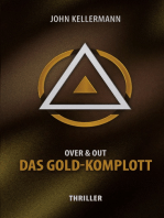 Das Gold-Komplott: Over & Out