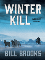 Winter Kill: A John Henry Cole Story