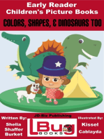 Colors, Shapes, & Dinosaurs Too