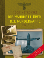 Die Wahrheit über die Wunderwaffe, Teil 2: Geheime Waffentechnologie im Dritten Reich