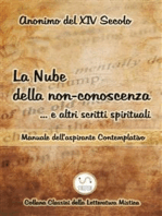 La Nube della non-conoscenza … e altri scritti spirituali: Manuale dell’aspirante Contemplativo