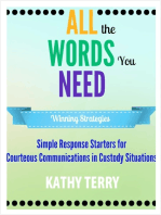 All the Words You Need: Simple Response Starters for Courteous Communications in Custody Situations