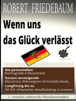 Wenn uns das Glück verlässt: Die potenziellen Anschlagsziele in Deutschland | Langfristig bis zu 200 Millionen Klimaflüchtlinge | Rasant ansteigende Altersarmut, Wohnungsnot, Kriminalität, Gewalt...