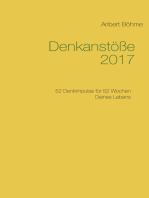 Denkanstöße 2017: 52 Denkimpulse für 52 Wochen Deines Lebens