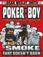 The Smoke That Doesn't Bark: Poker Boy, #8