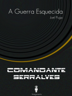 A Guerra Esquecida (Comandante Serralves)