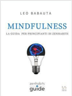 Mindfulness - La guida per principianti di Zen Habits