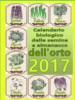 Calendario biologico e almanacco delle semine nell’orto 2017: L’orto secondo le migliori tradizioni naturali