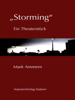 „Storming“: Ein Theaterstück