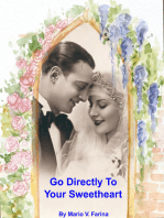 Go Directly To Your Sweetheart