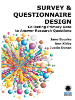 SURVEY & QUESTIONNAIRE DESIGN: Collecting Primary Data to Answer Research Questions