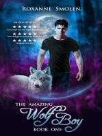 The Amazing Wolf Boy: The Amazing Wolf Boy, #1