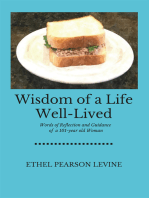 Wisdom of a Life Well-Lived: Words of Reflection and Guidance of a 101-Year Old Woman