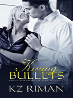 Kissing Bullets