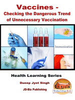 Vaccines: Checking the Dangerous Trend of Unnecessary Vaccination