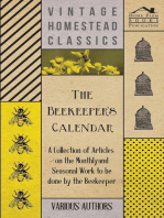 The Beekeeper's Calendar - A Collection of Articles on the Monthly and Seasonal Work to Be Done by the Beekeeper