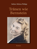 Tränen wie Bernstein: Roman