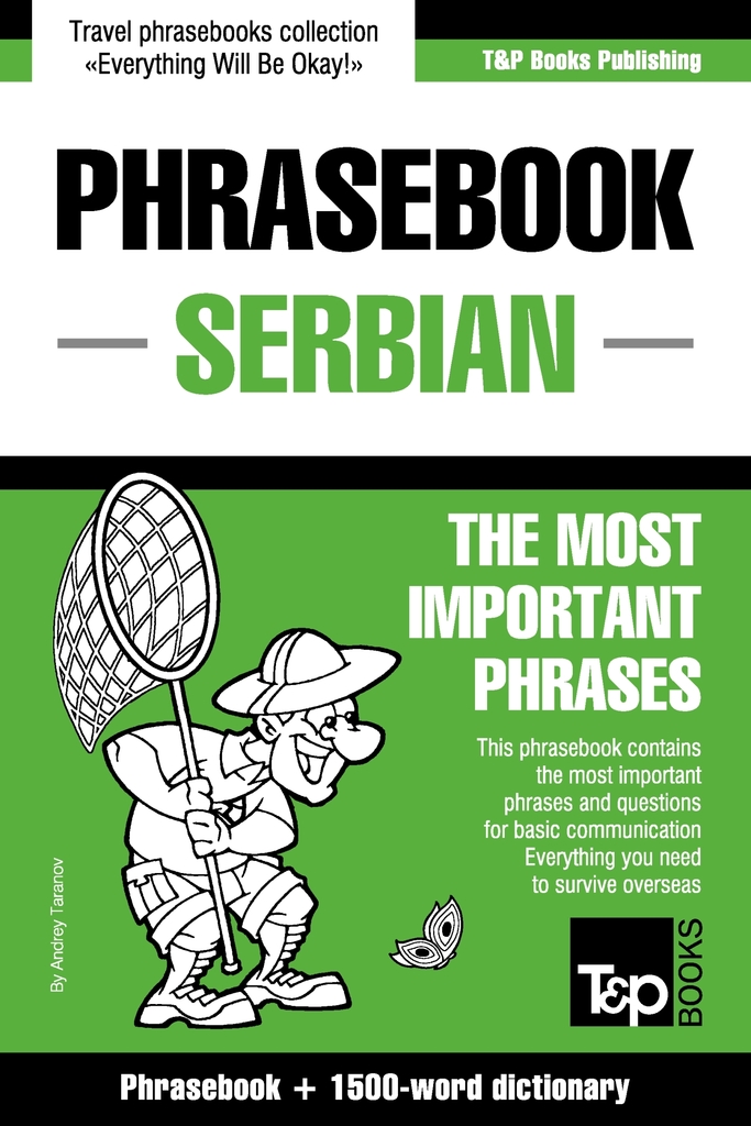 Read EnglishSerbian Phrasebook and 1500Word Dictionary Online by Andrey Taranov Books