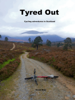 Tyred Out, Cycling Adventures In Scotland