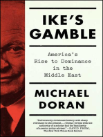 Ike's Gamble: America's Rise to Dominance in the Middle East