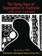 The Dying Days of Segregation in Australia