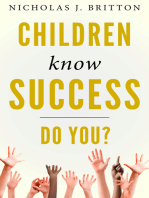 Children Know Success. Do You?