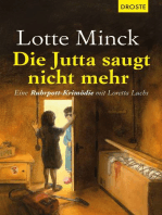 Die Jutta saugt nicht mehr: Eine Ruhrpott-Krimödie mit Loretta Luchs