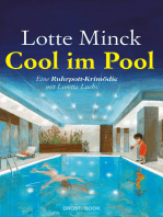 Cool im Pool: Eine Ruhrpott-Krimödie mit Loretta Luchs