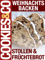 Weihnachtsbacken - Stollen & Früchtebrot: Cookies & Co