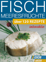 Fisch & Meeresfrüchte: Über 120 Rezepte