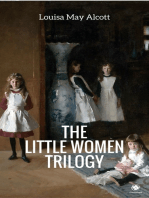 The 'Little Women' Trilogy (Illustrated)