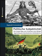 Politische Subjektivität. Der lange Weg vom Untertan zum Bürger: Philosophische Begründung des demokratischen Individualismus