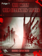 Die Welt der lebenden Toten: Folge 1