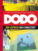 DODO – Von Lichtwiese nach Dunkelstadt: Alle 7 Folgen der unvollendeten Hörspielserie als eBook